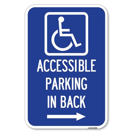 Signmission Accessible Parking on Right Arrow With Heavy-Gauge Aluminum Sign, 12" x 18", A-1218-24355 A-1218-24355